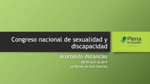 Ir a Resumen I Congreso de Sexualidad y Discapacidad «Acortando Distancias»