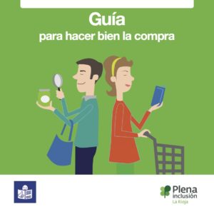 Ir a Guía para hacer bien la compra. Plena inclusión La Rioja