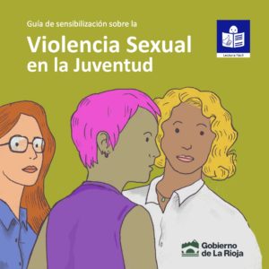 Ir a Guía sobre Violencia Sexual en la Juventud en lectura facil. Plena inclusión La Rioja