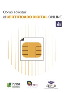 Ir a Cómo solicitar el Certificado Digital Online. Lectura Fácil. Plena inclusión Extremadura