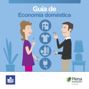 Ir a Guía de Economía Doméstica. Plena inclusión La Rioja