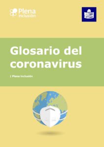Ir a Glosario del coronavirus. Plena inclusión.