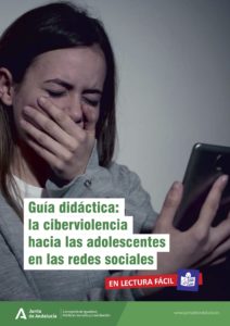 Ir a Guía didáctica: La ciberviolencia hacia las adolescentes en las redes sociales. Junta de Andalucía
