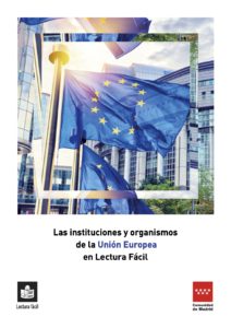 Ir a Las instituciones y los organismos de la Unión Europea. Plena inclusión Madrid