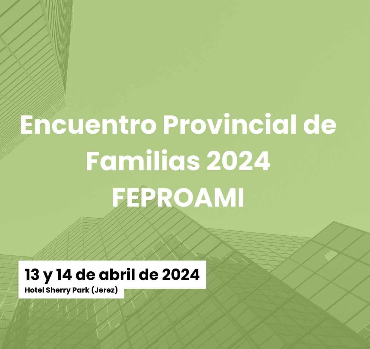ENCUENTRO FAMILIAS FEPROAMI