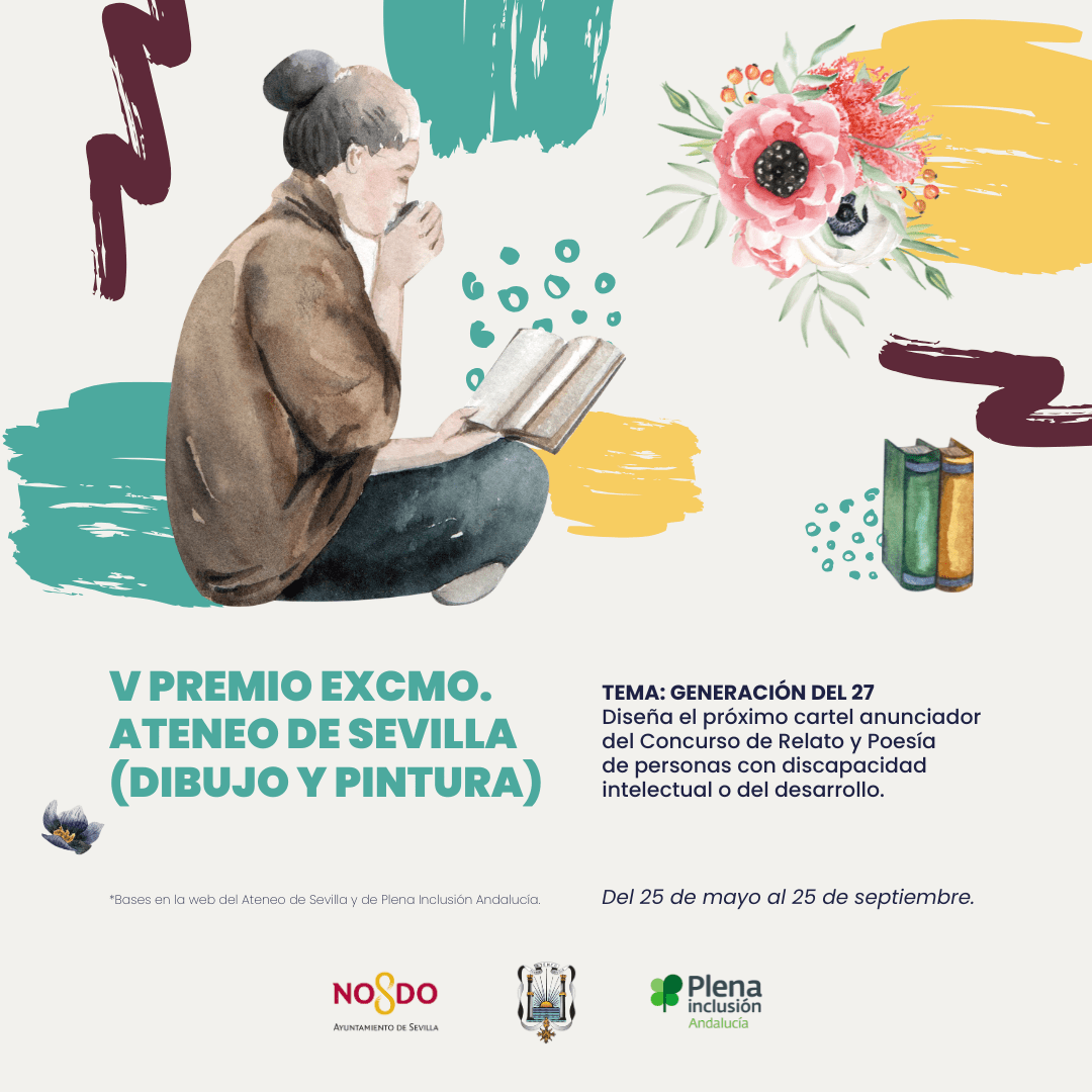 Ir a Convocado el V Premio del Cartel Anunciador del Premio Ateneo de Sevilla de Relato y Poesía para personas con discapacidad intelectual o del desarrollo