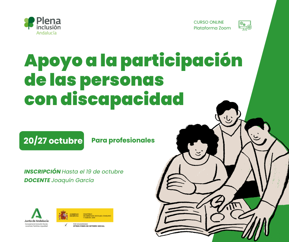 Ir a Plena inclusión Andalucía organiza una formación sobre el apoyo a la participación de las personas con discapacidad