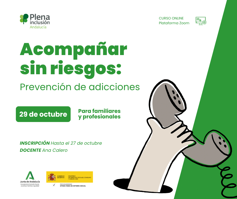 Ir a Plena inclusión Andalucía organiza una formación para prevenir las adicciones y mejorar los apoyos a las personas con discapacidad intelectual